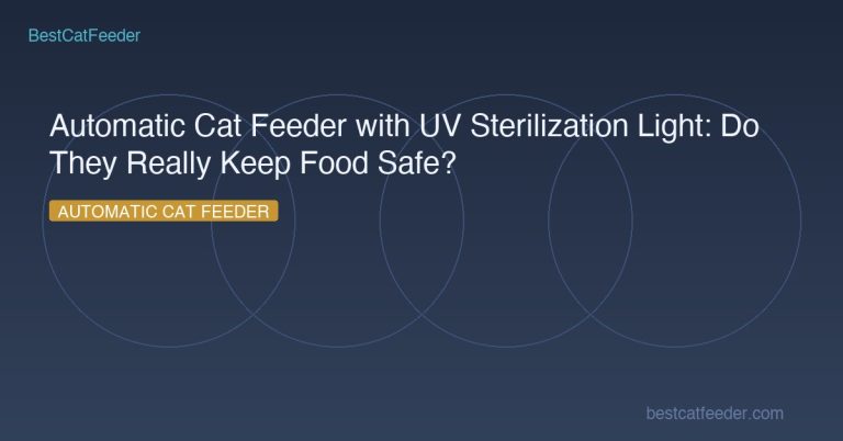 Automatic Cat Feeder with UV Sterilization Light: Do They Really Keep Food Safe? - BestCatFeeder.com