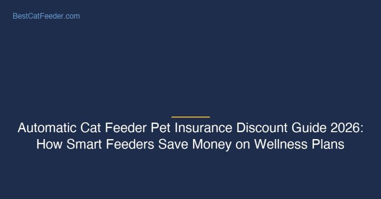 Automatic cat feeder pet insurance discount guide smart feeders save money wellness plans - BestCatFeeder.com